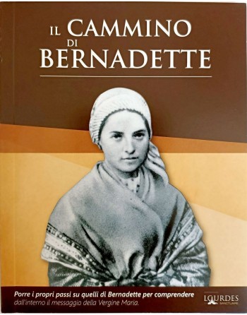 LE CHEMIN DE BERNADETTE -...