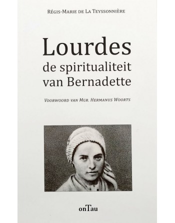 LOURDES, A ESPIRITUALIDADE DE BERNADETTE - versão holandesa