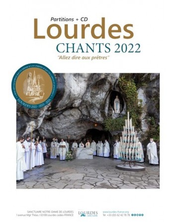 Lourdes, cantos 2022 - "Id a decir a los sacerdotes" - partituras y CD