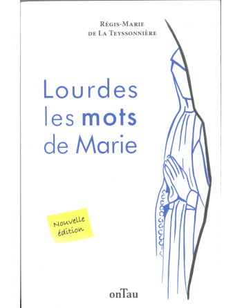 Lourdes, as palavras de Maria - versão francesa