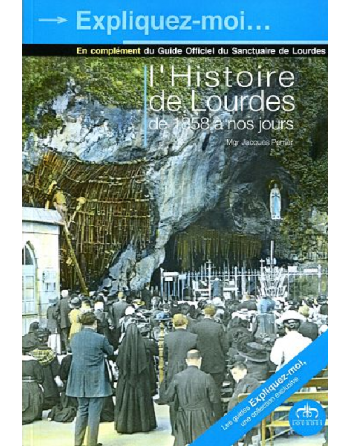 L’histoire de Lourdes de...