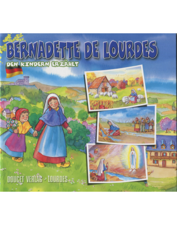 Bernadette de Lourdes told to children in German