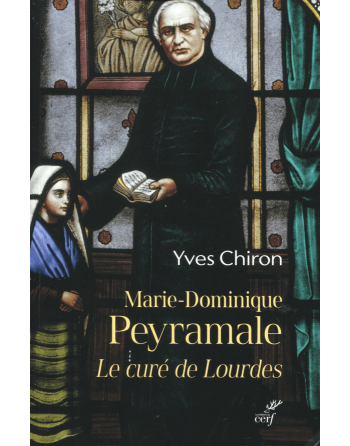 Marie-Dominique Peyramale - Le curé de Lourdes (français)