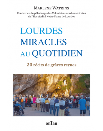 Lourdes Miracles a diario - lengua francesa