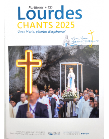 Chants de Lourdes 2025 “Avec Marie, pèlerins d'espérance” - CD and sheet music