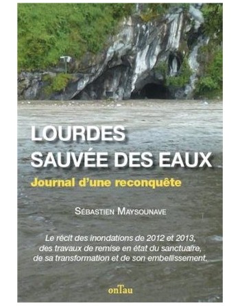 Lourdes sauvée des eaux.
