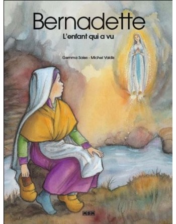 Bernadette l’enfant qui a vu - grand format - français