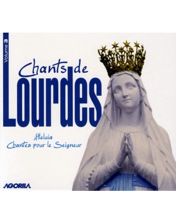 Canções de Lourdes volume 3 - Alleluia, Cante para o Senhor.